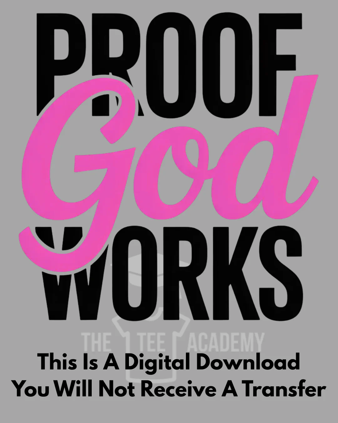 PNG File- Proof God Works